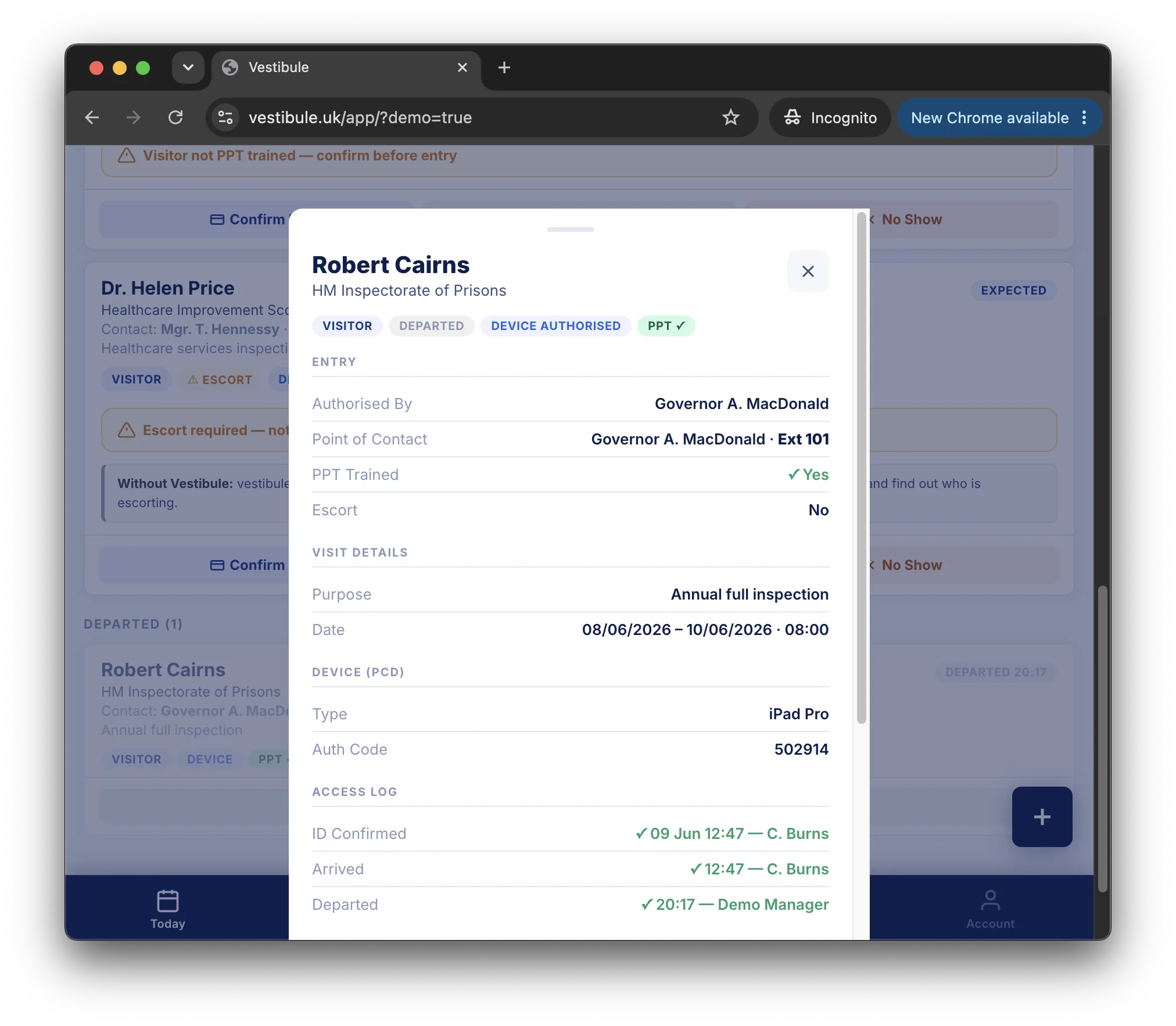 Vestibule visitor record — Robert Cairns, HM Inspectorate of Prisons. Governor-authorised, PPT confirmed, device logged, access log complete.